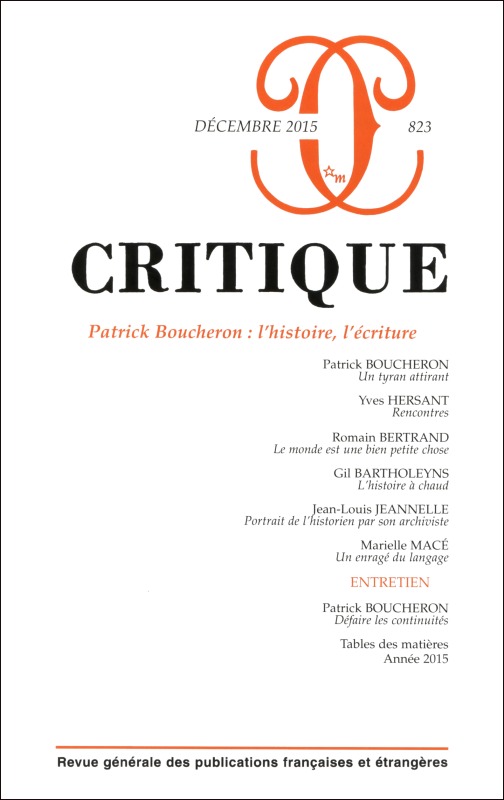 Critique 823 Patrick Boucheron l'histoire l'écriture
