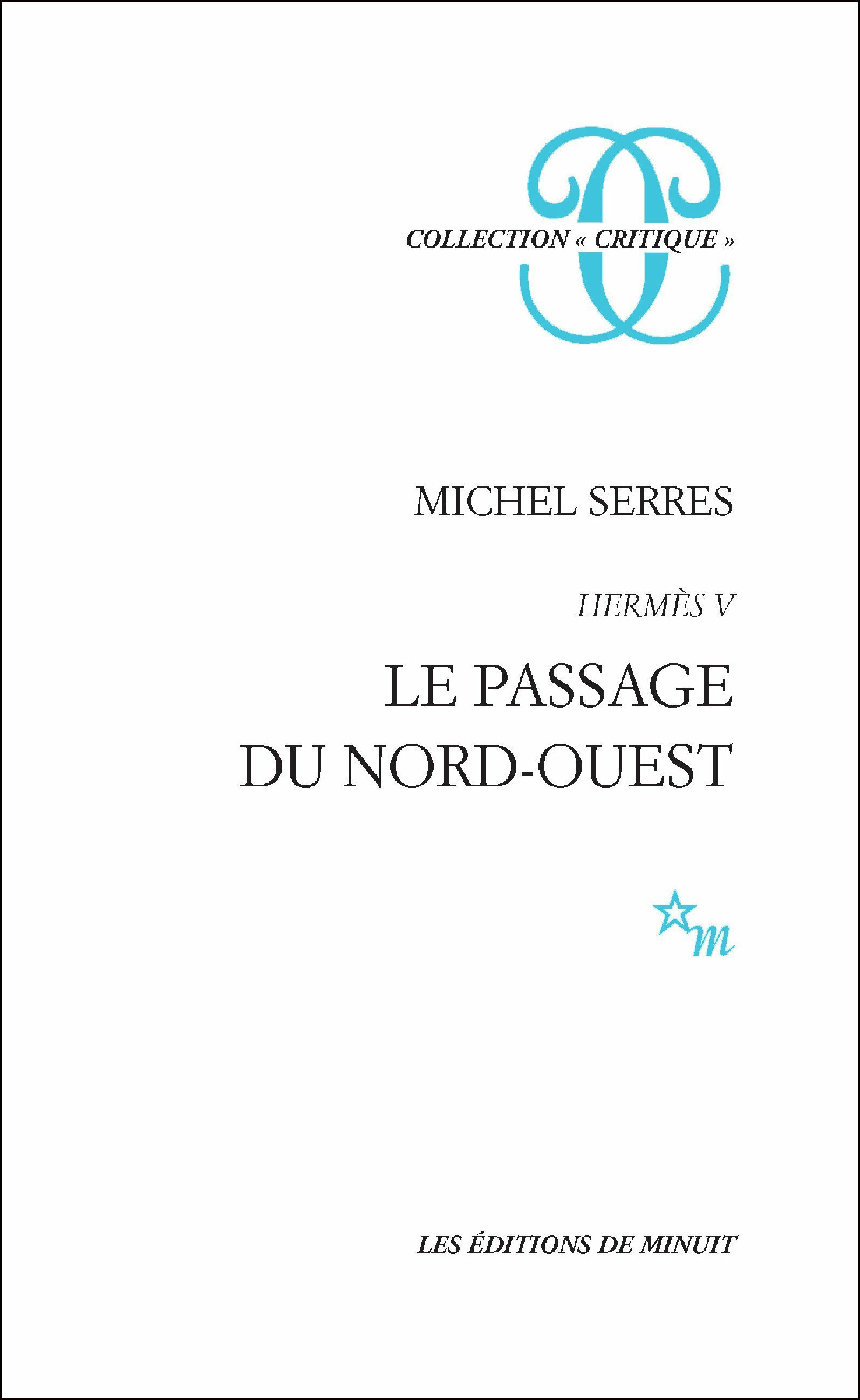 Hermès V. Le passage du nord-ouest