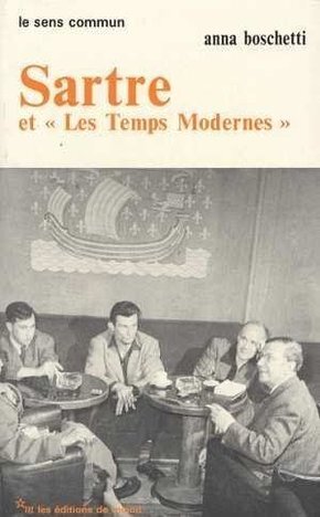 Sartre et les temps modernes. Une entreprise intellectuelle