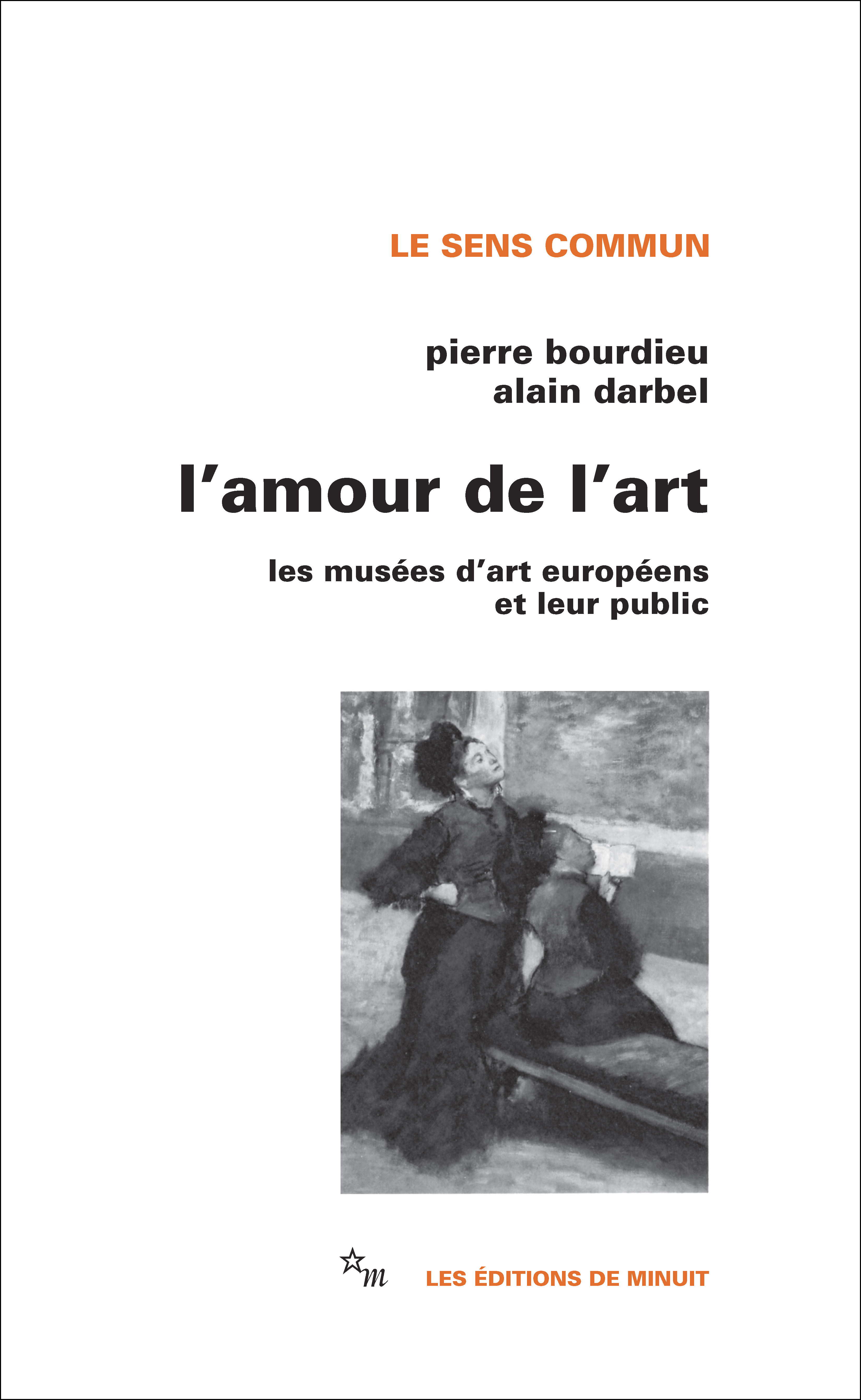 L'amour de l'art : les musées d'art européens et leur public