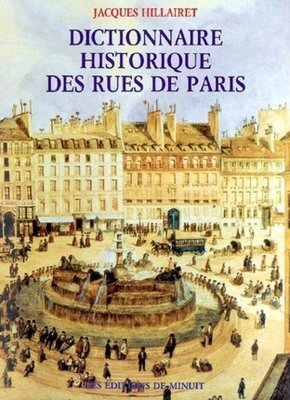 Dictionnaire historique des rues de Paris 2 volumes