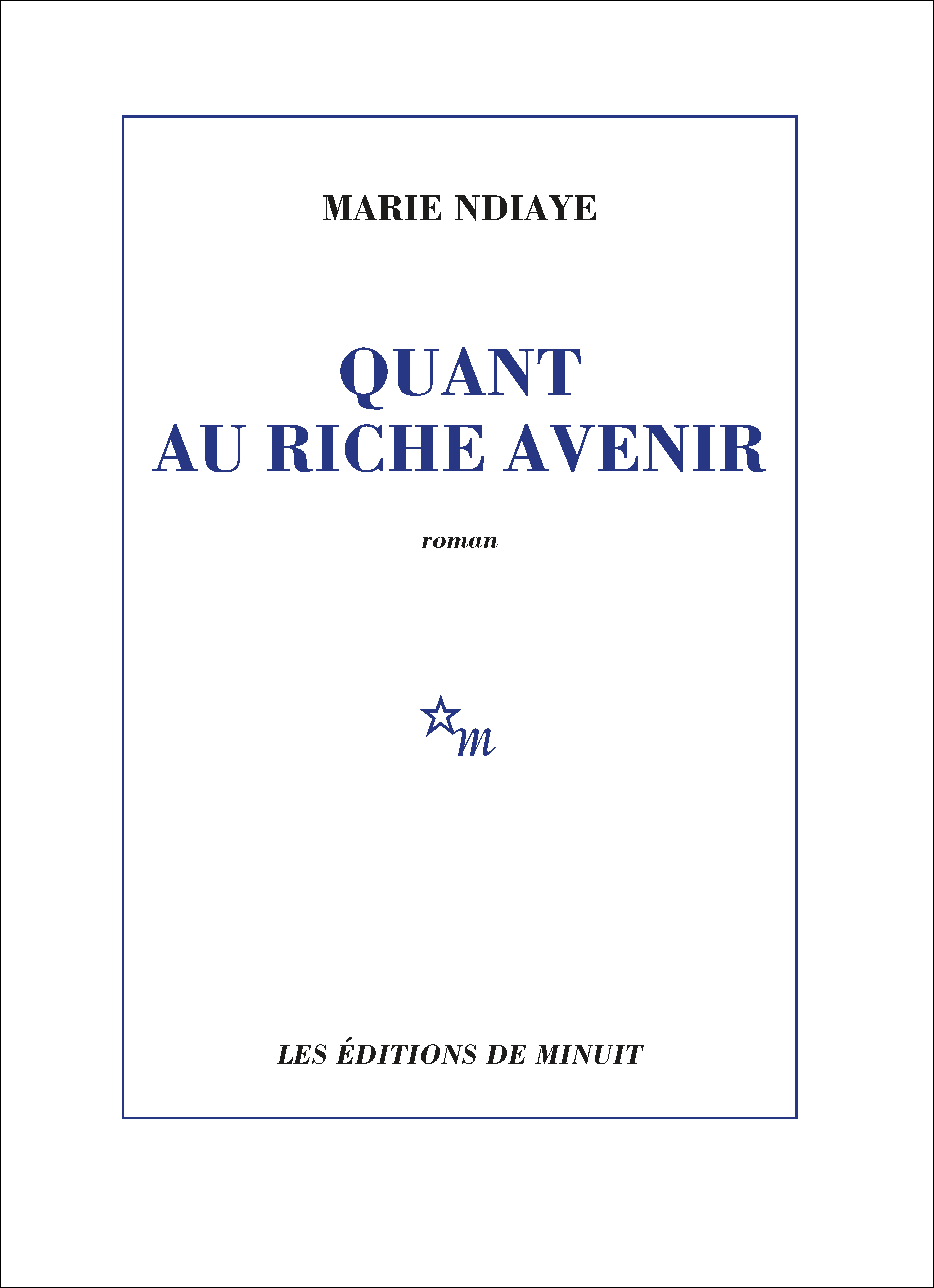 Quant au riche avenir
