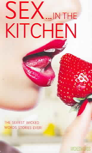 SEX IN THE KITCHEN