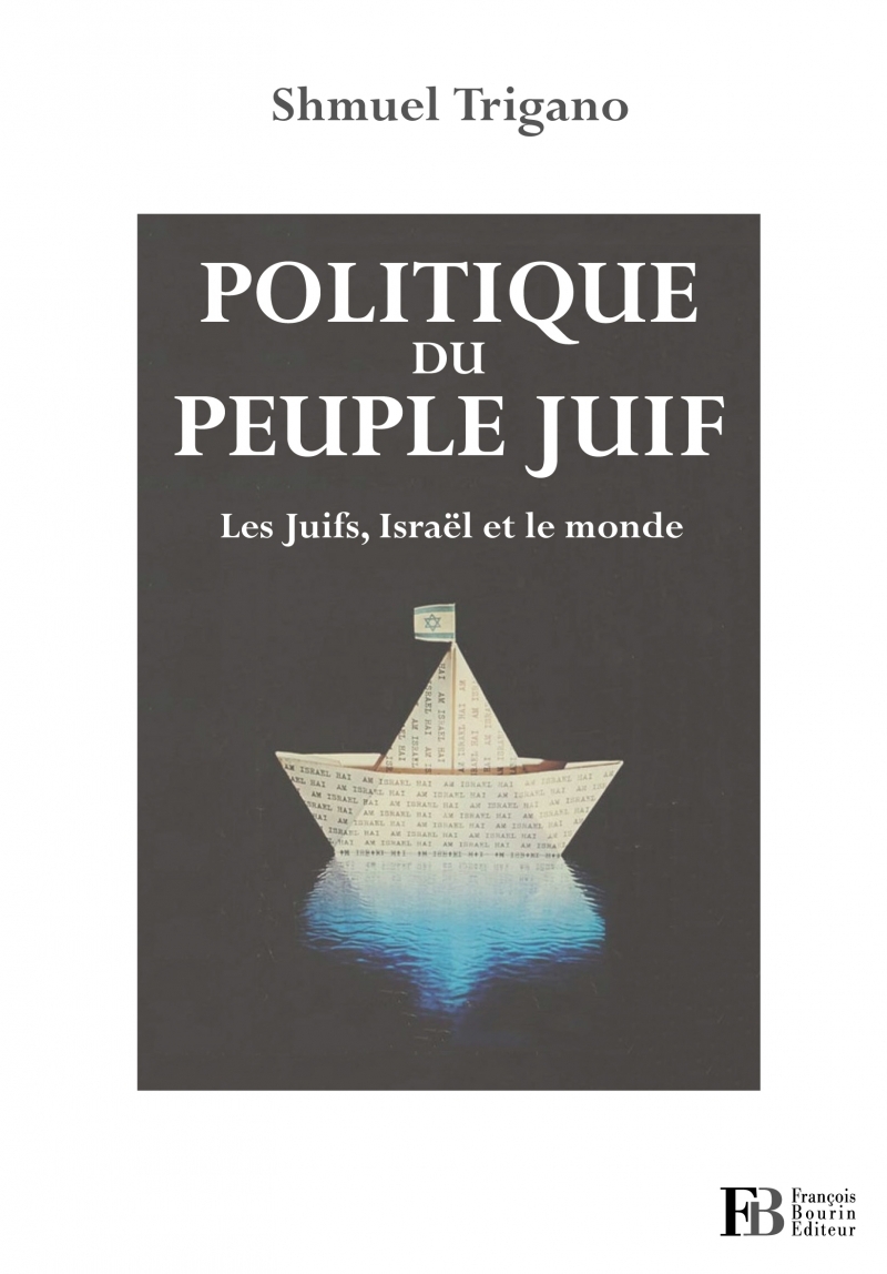 Politique du peuple juif - Les Juifs, Israël et le monde