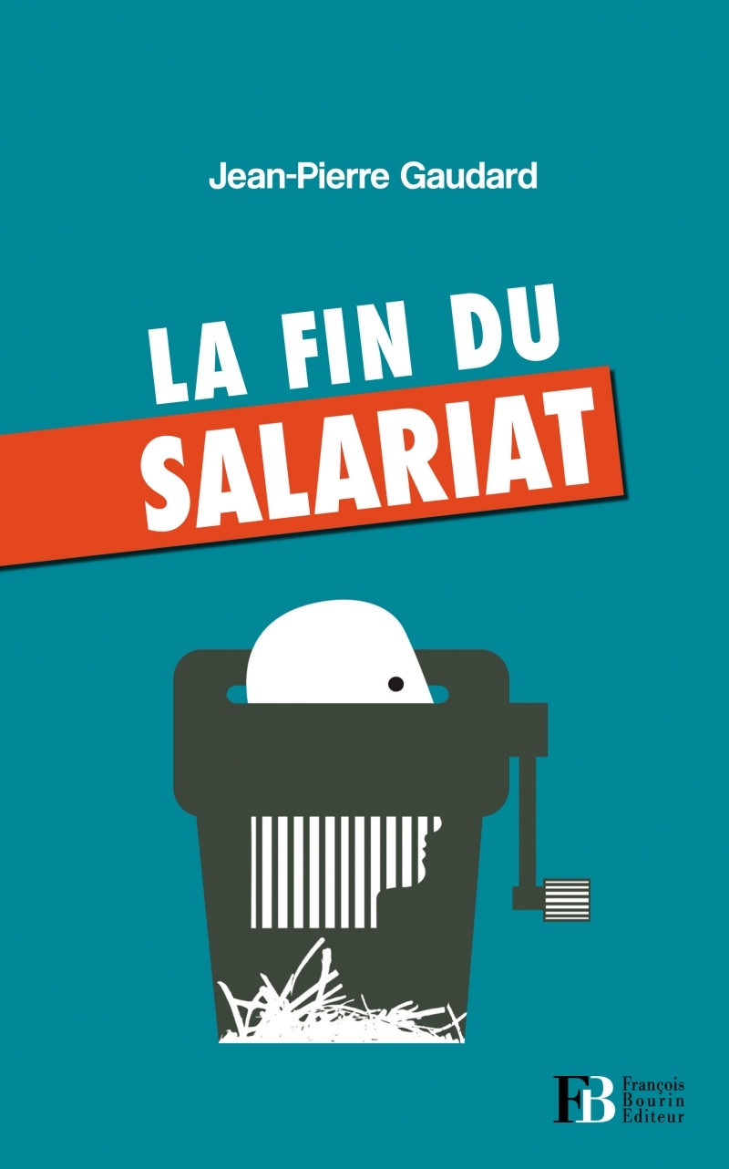 La fin du salariat