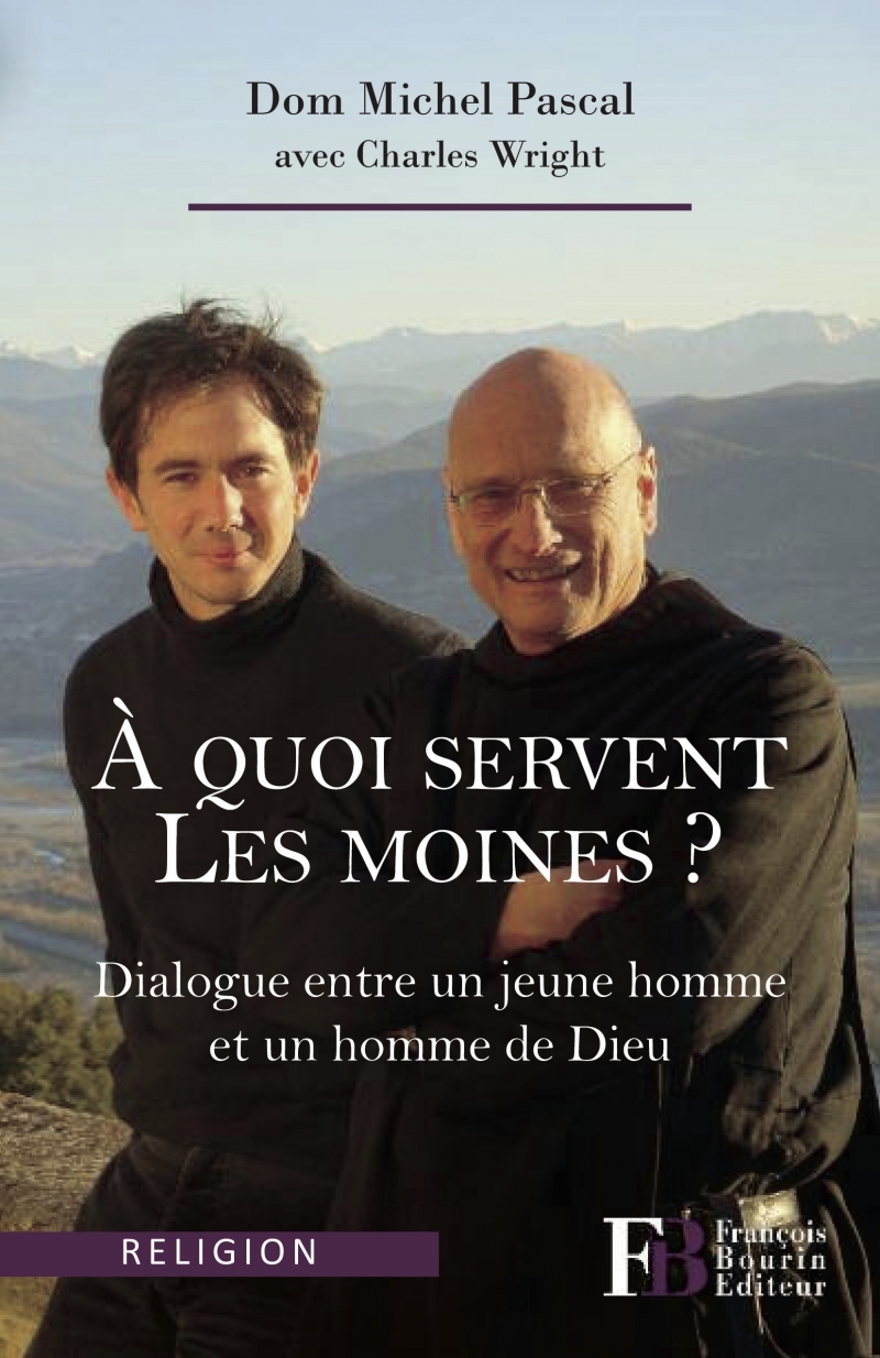 A quoi servent les moines ? - Dialogue entre un jeune homme