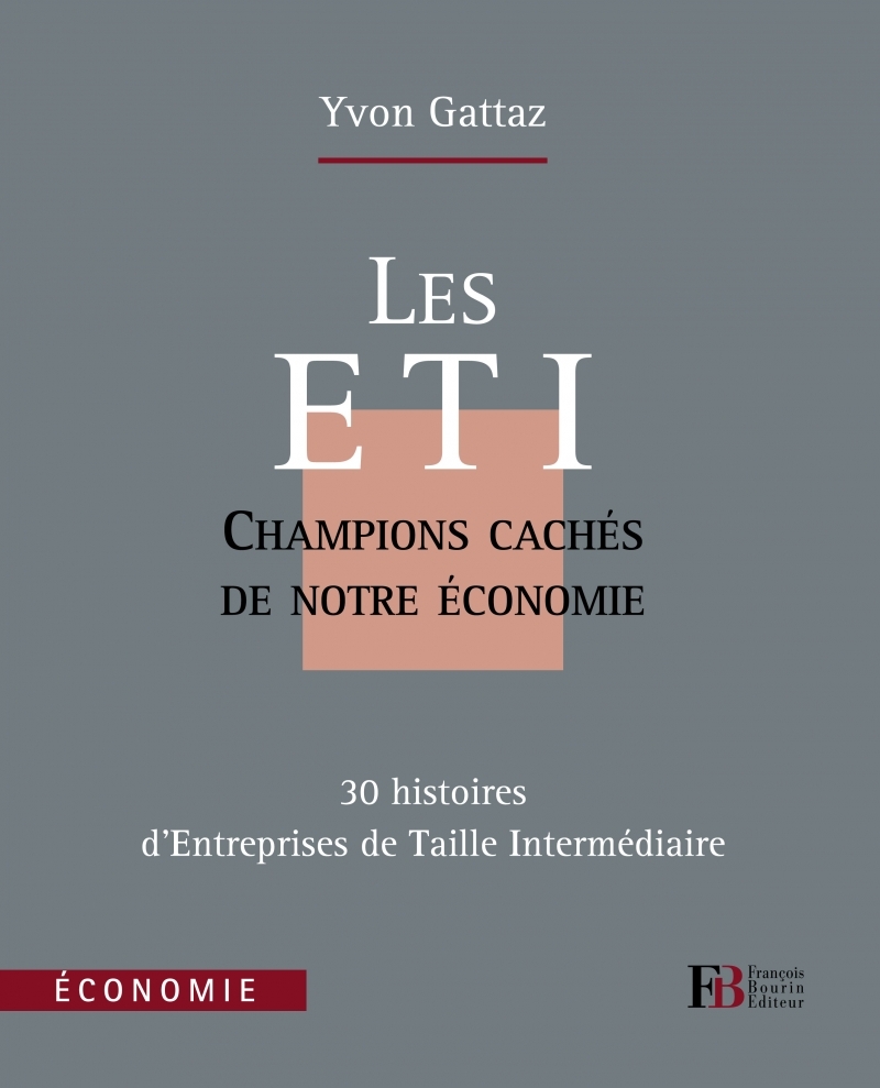 Les ETI, champions cachés de notre économie