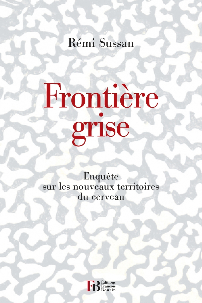 Frontière grise - Nouveaux savoirs, nouvelles croyances et s