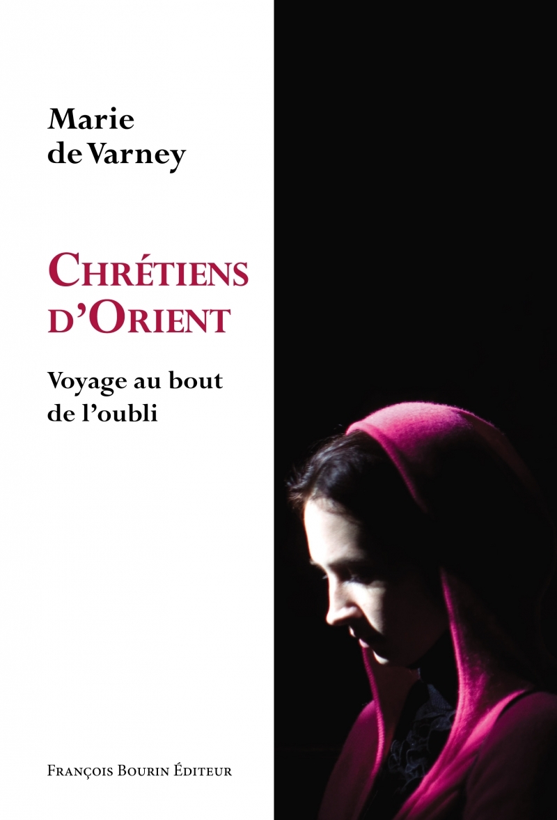 Chrétiens d'Orient - Voyage au bout de l'oubli