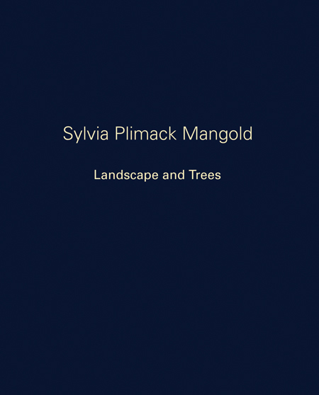 Sylvia Plimack Mangold Landscape and Trees /anglais