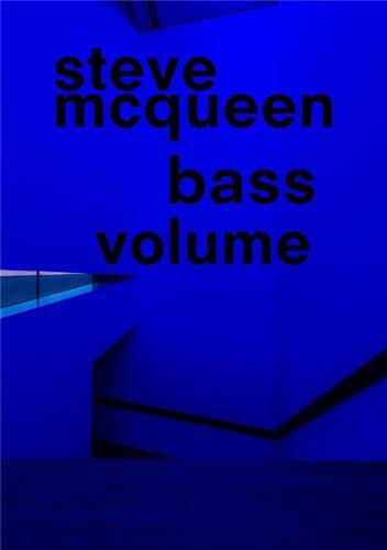 Steve McQueen Bass Volume /anglais