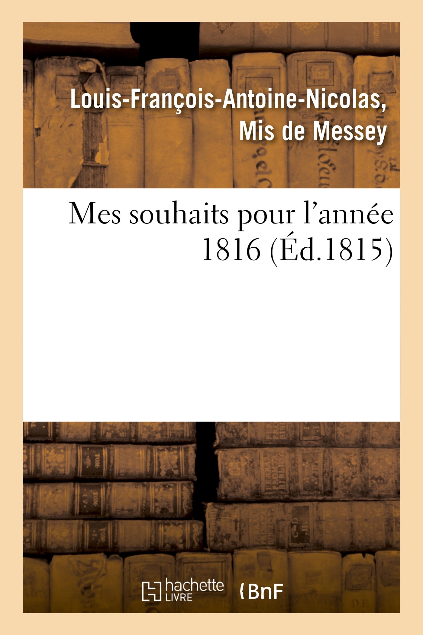 Mes souhaits pour l'année 1816