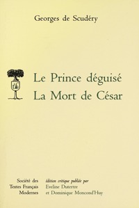 Le Prince déguisé. La Mort de César