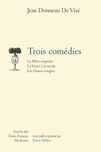 Trois comédies