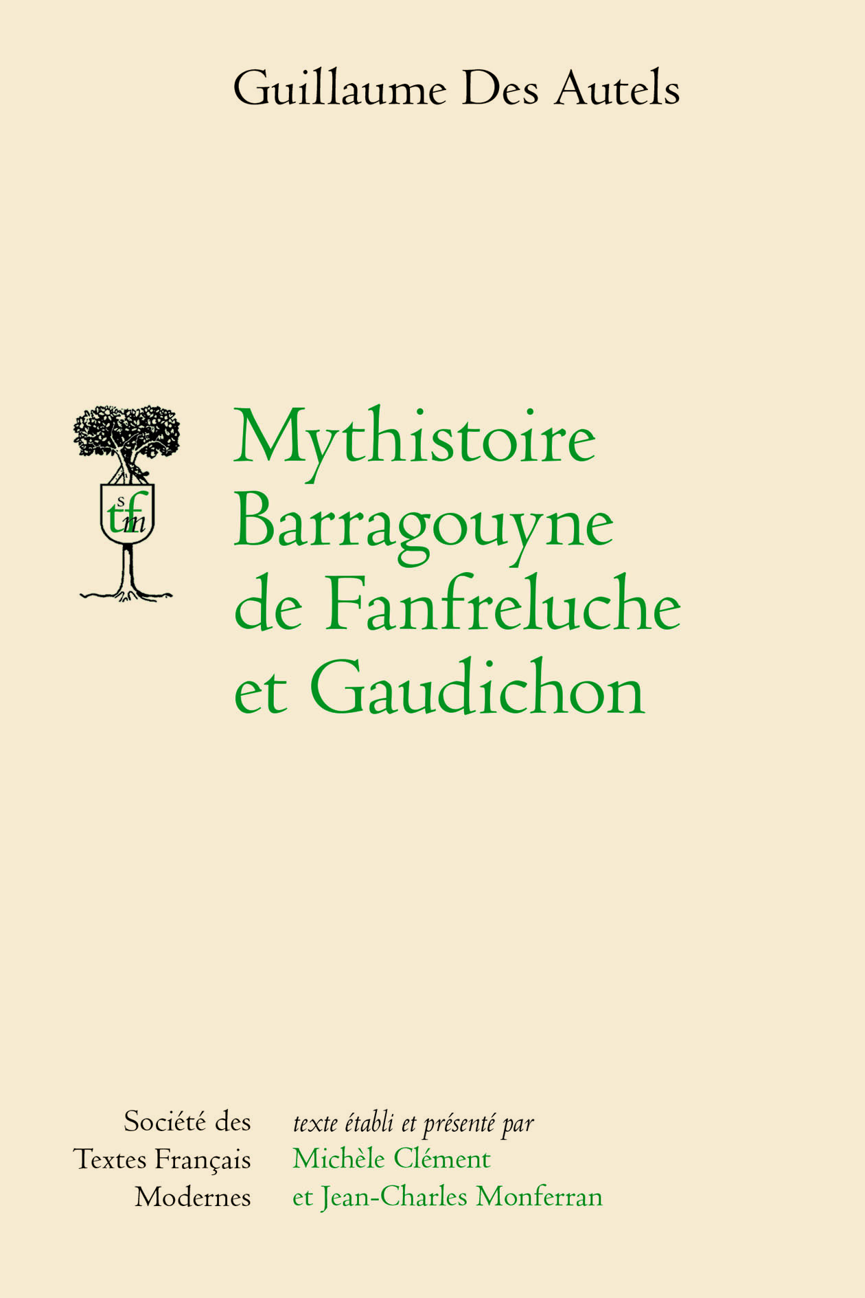 Mythistoire Barragouyne de Fanfreluche et Gaudichon