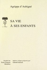 Sa vie à ses enfants