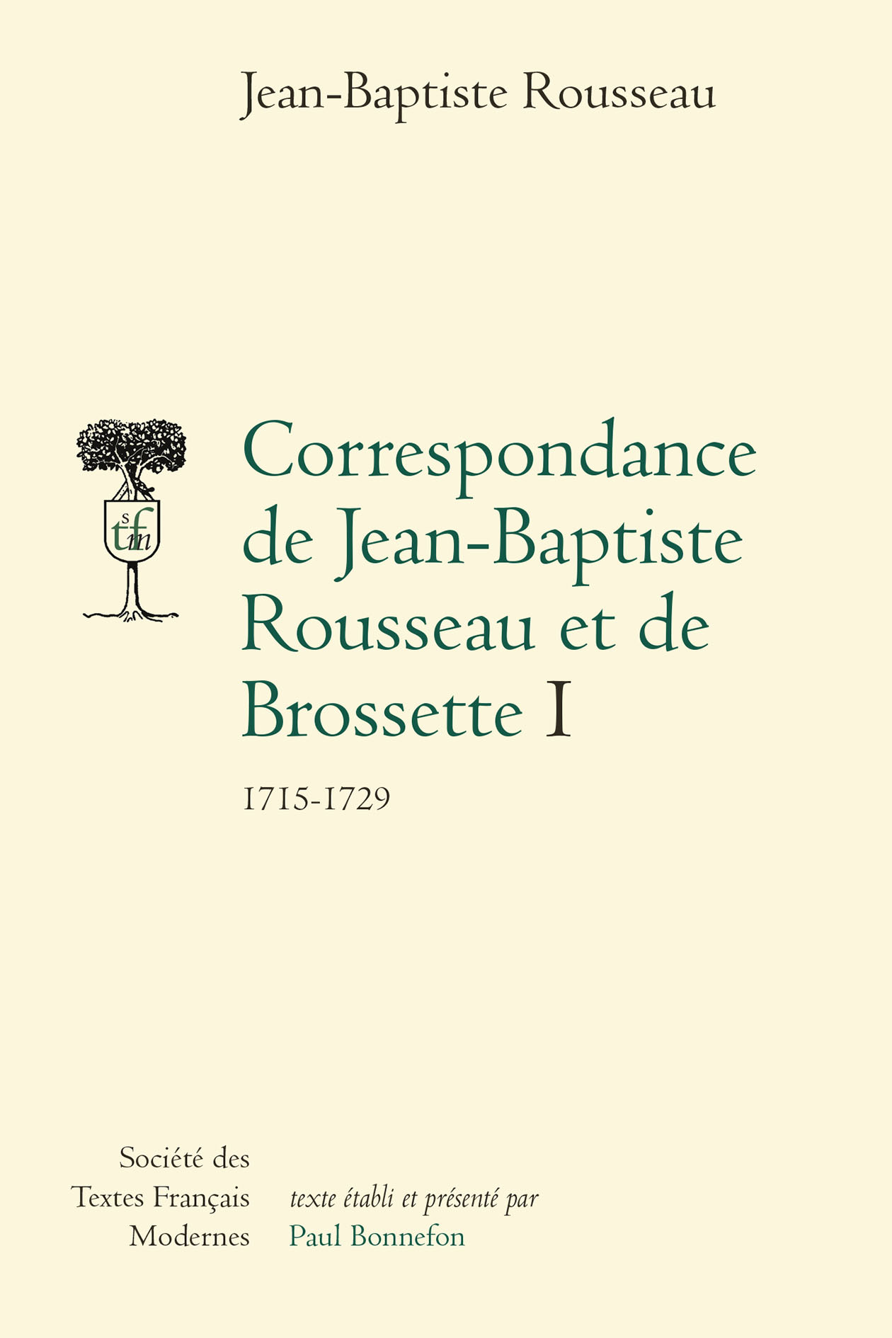 Correspondance de Jean-Baptiste Rousseau et de Brossette