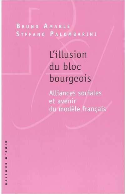 L' Illusion du bloc bourgeois