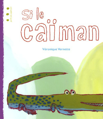 SI LE CAIMAN...