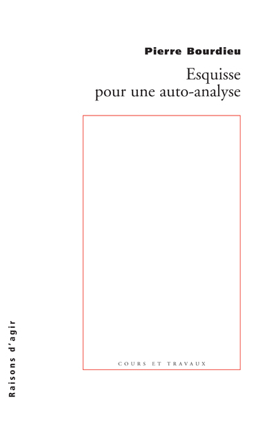 Esquisse pour une auto-analyse