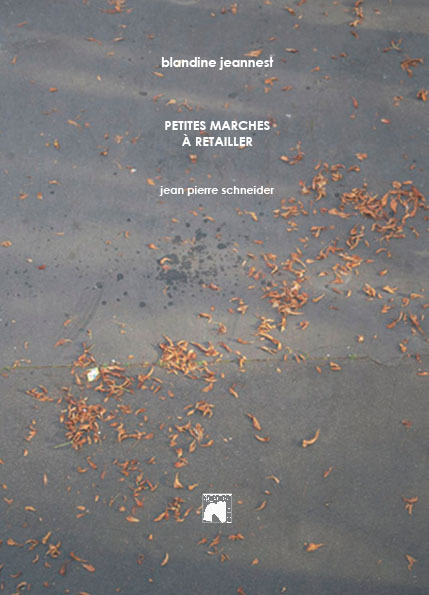 PETITES MARCHES À RETAILLER