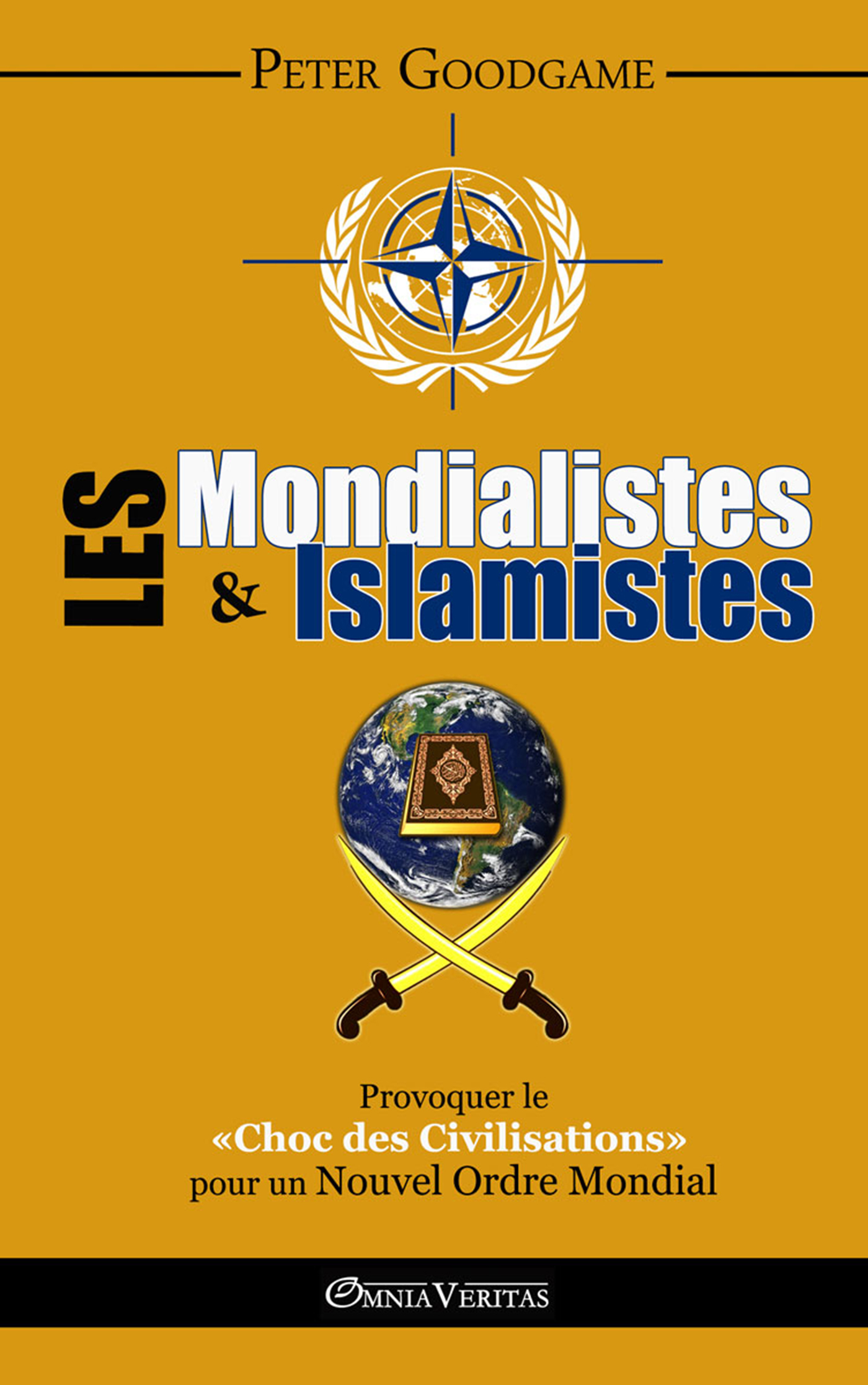 Les Mondialistes et les Islamistes