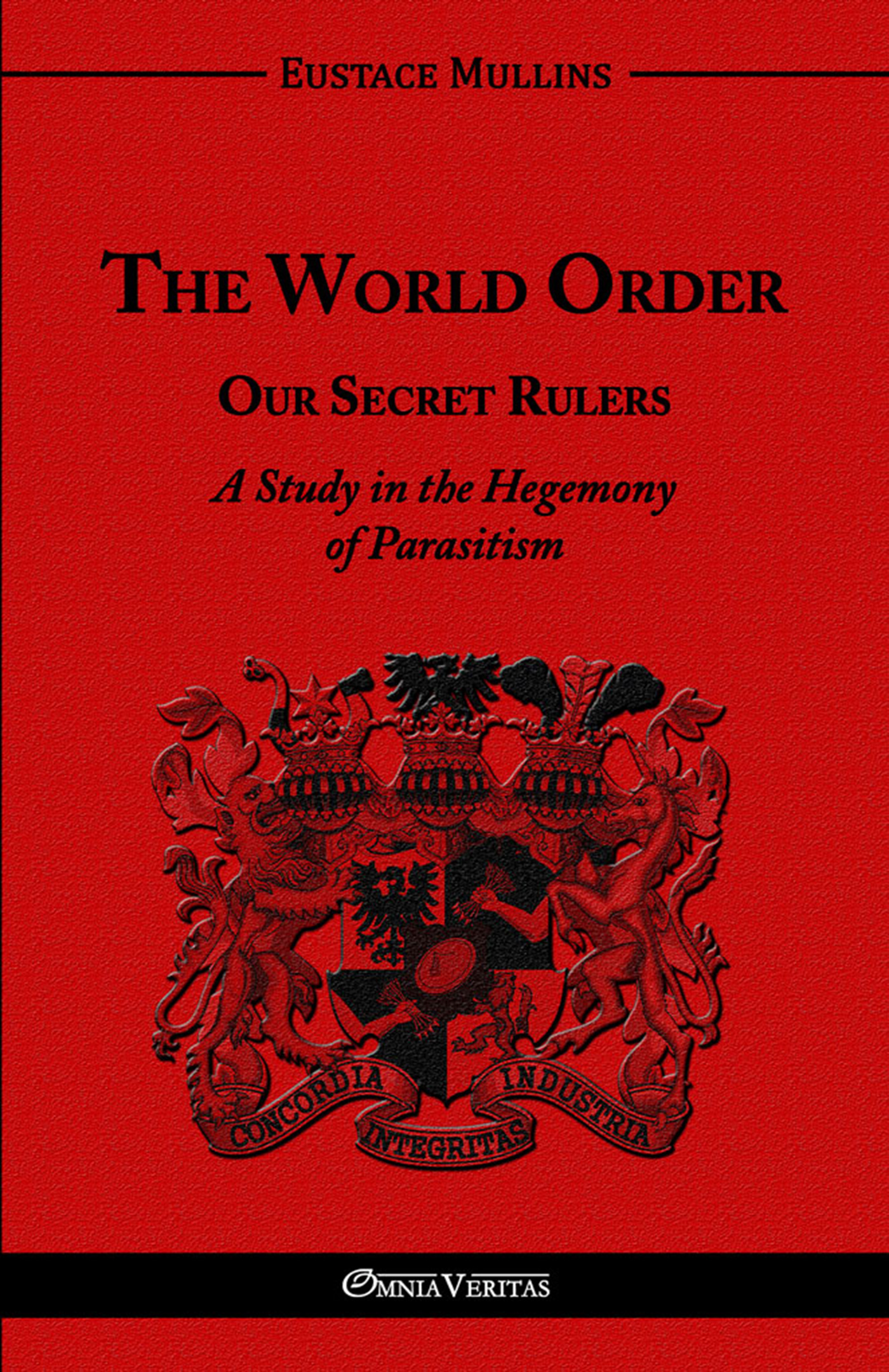 The World Order - Our Secret Rulers