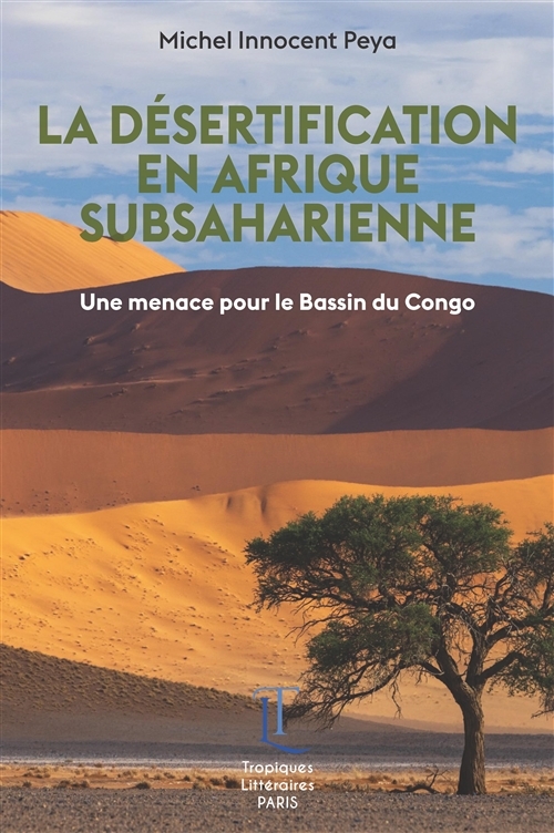 LA DÉSERTIFICATION EN AFRIQUE SUBSAHARIENNE