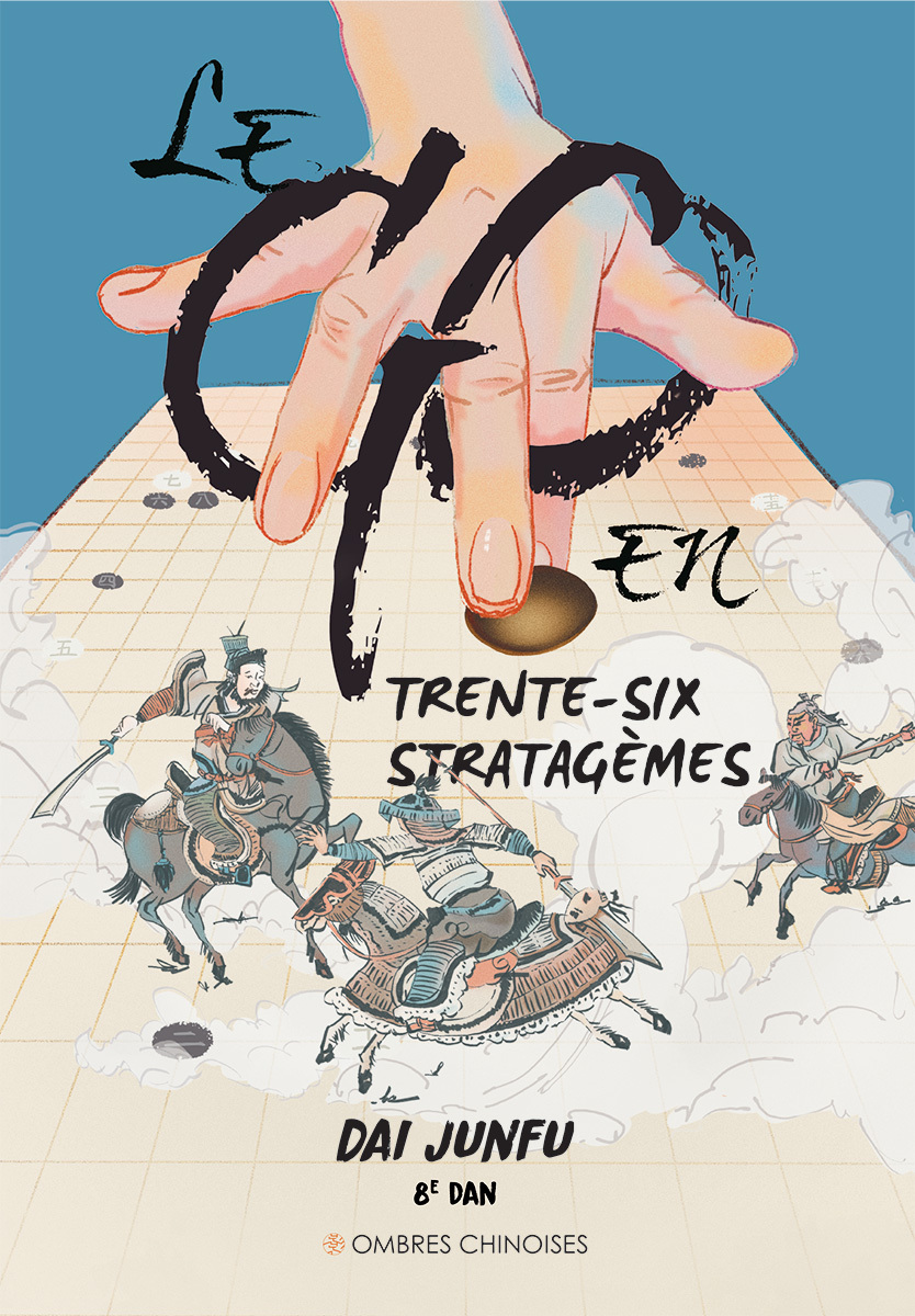 LE GO EN TRENTE-SIX STRATAGEMES