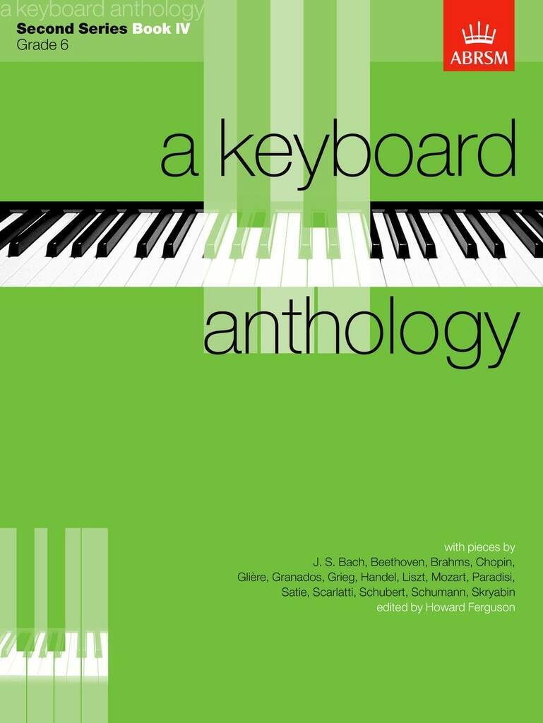 HOWARD FERGUSON : A KEYBOARD ANTHOLOGY, SECOND SERIES, BOOK IV - PIANO