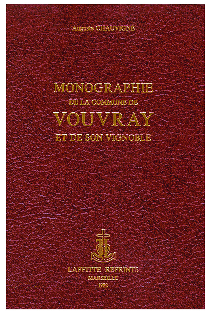 Monographie de la commune de Vouvray et de son vignoble