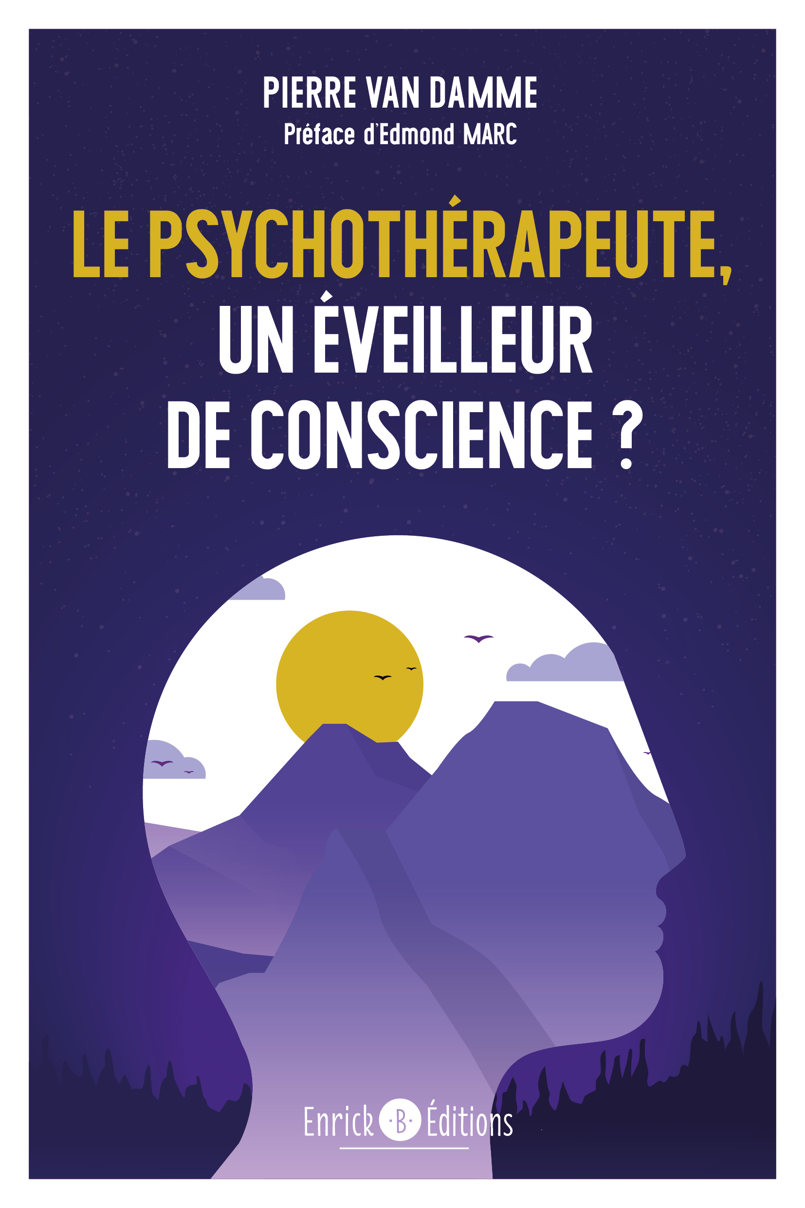 Le psychothérapeute, un éveilleur de conscience ?