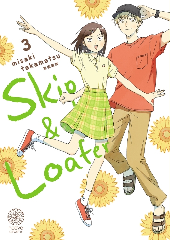 Skip & Loafer - Tome 03