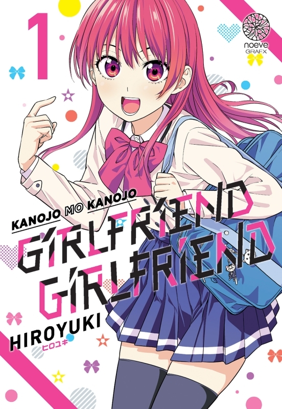Girlfriend Girlfriend - Tome 01