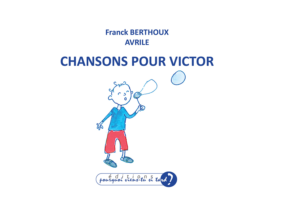 CHANSONS POUR VICTOR