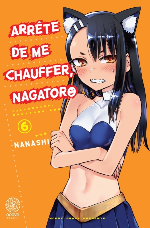 Arrête de me chauffer, Nagatoro - Tome 06