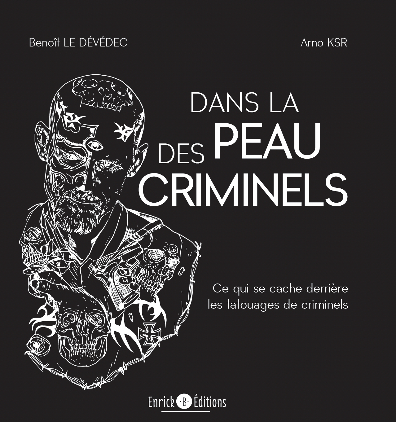 Dans la peau des criminels