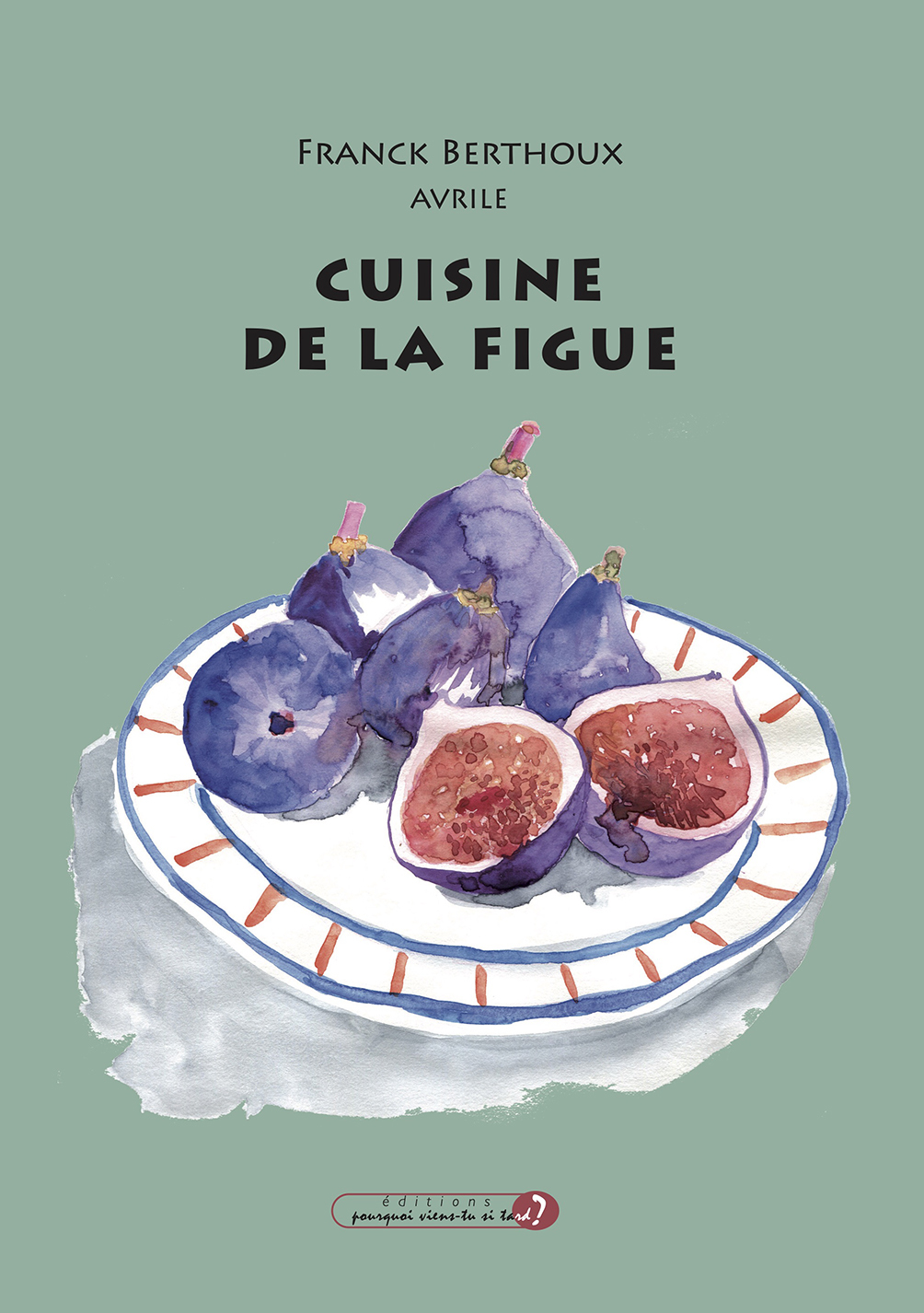 CUISINE DE LA FIGUE