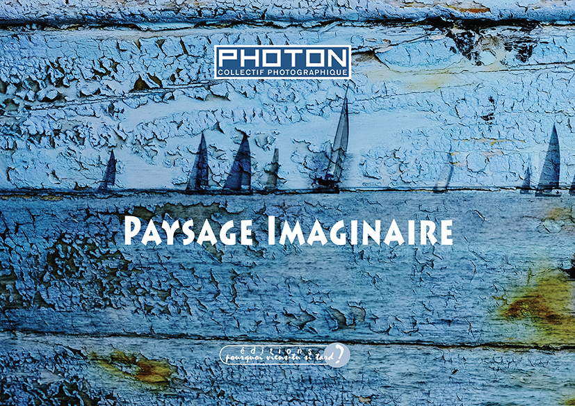 PAYSAGE IMAGINAIRE