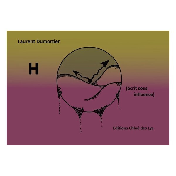 H (écrit sous influence)