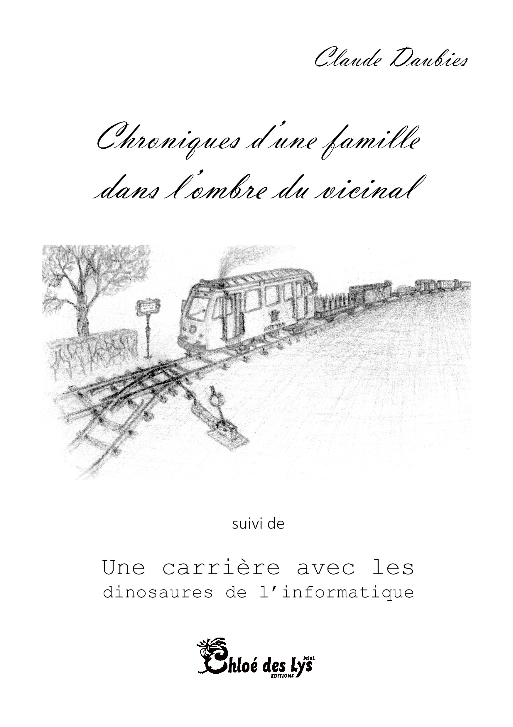 Chroniques d’une famille dans l’ombre du vicinal