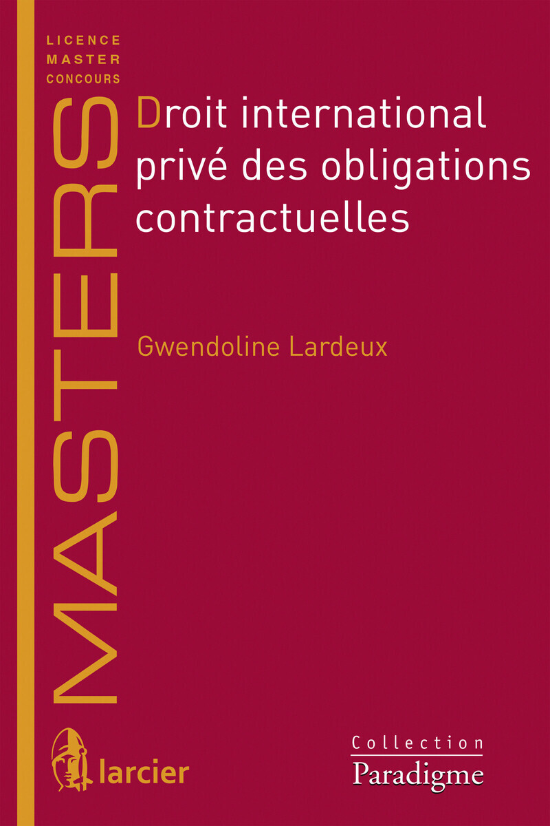 Droit international privé des obligations contractuelles