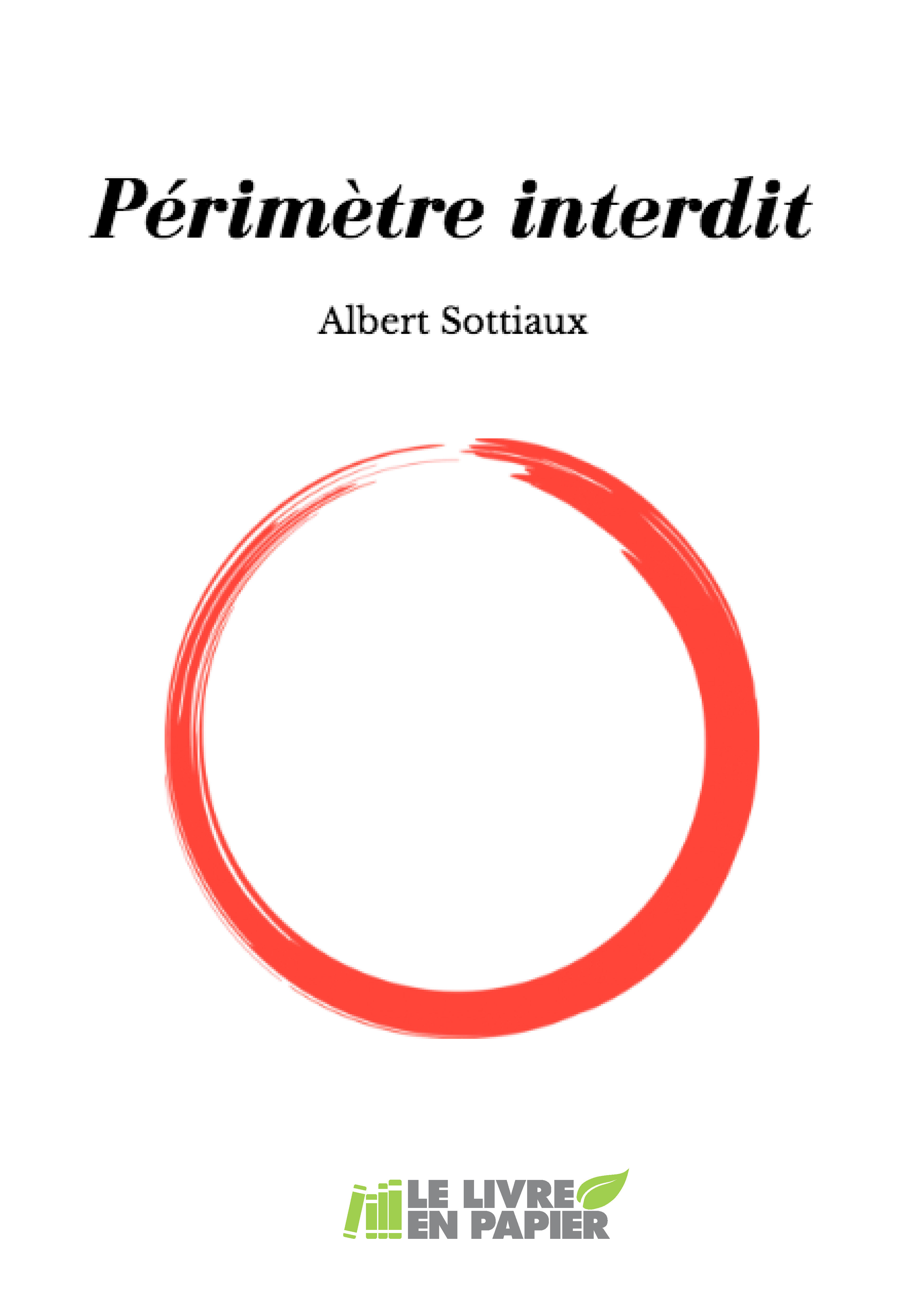 Périmètre interdit