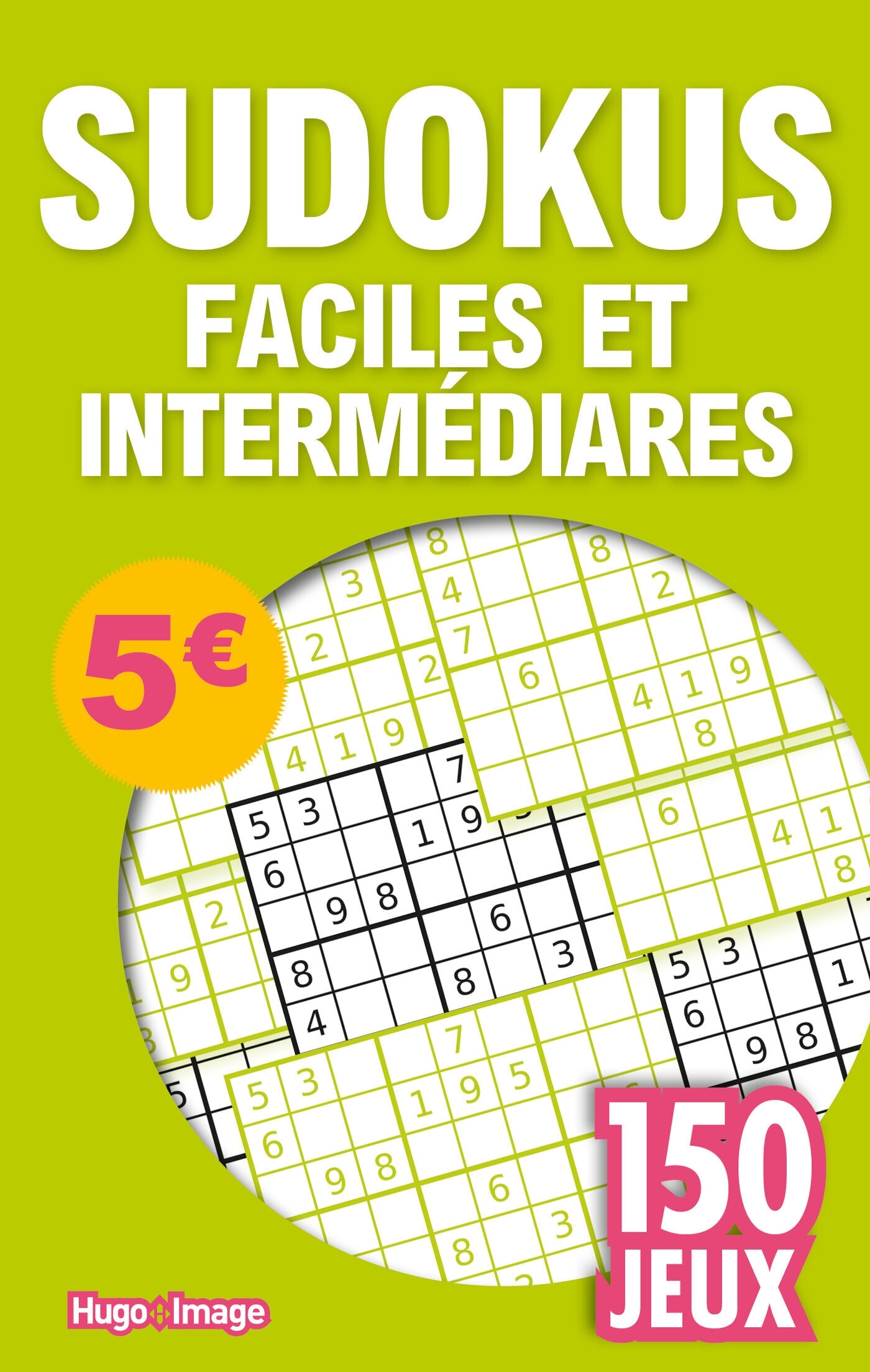 150 jeux Sudokus faciles et intermédiaires