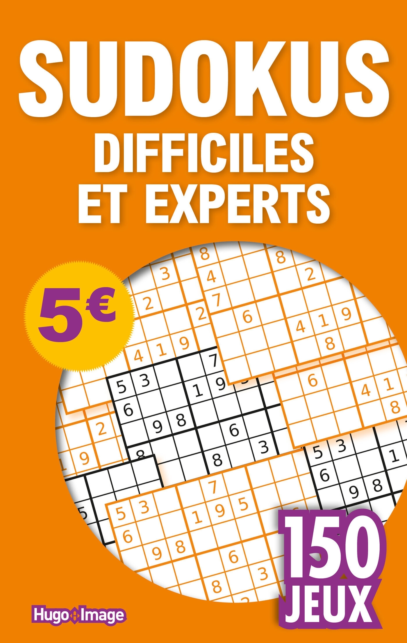150 jeux Sudokus difficiles et experts