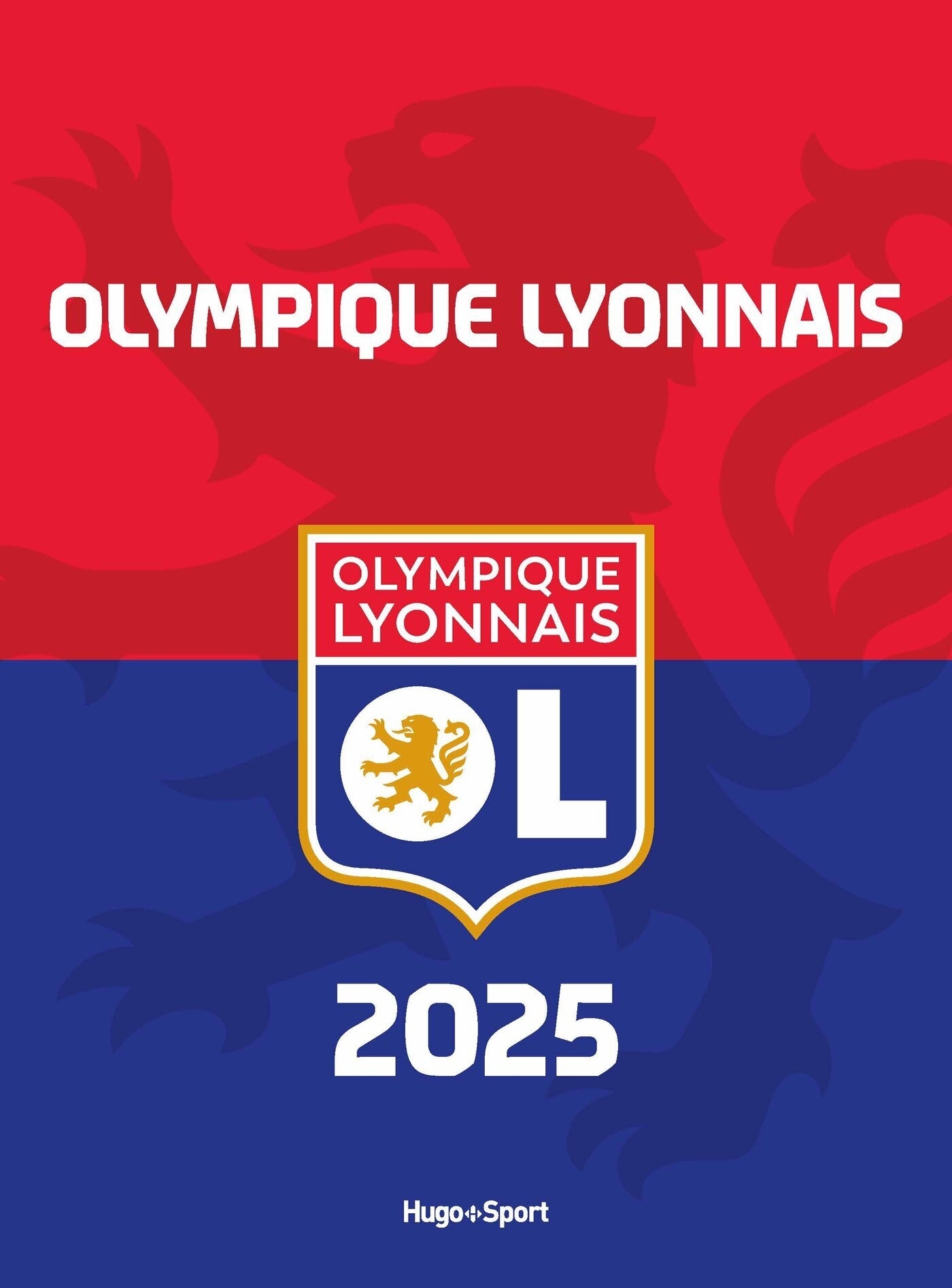 Calendrier mural Olympique lyonnais 2025