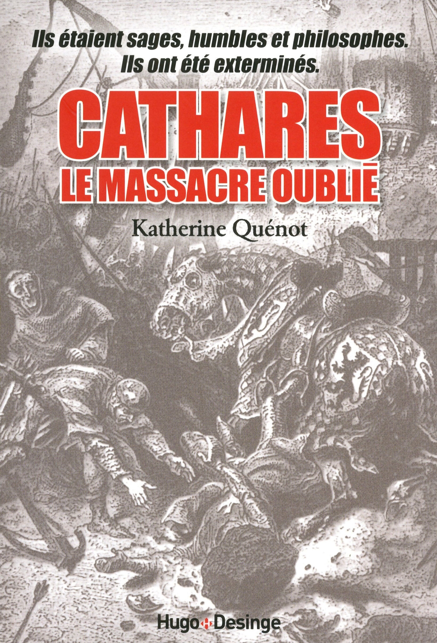 Cathares le massacre oublié