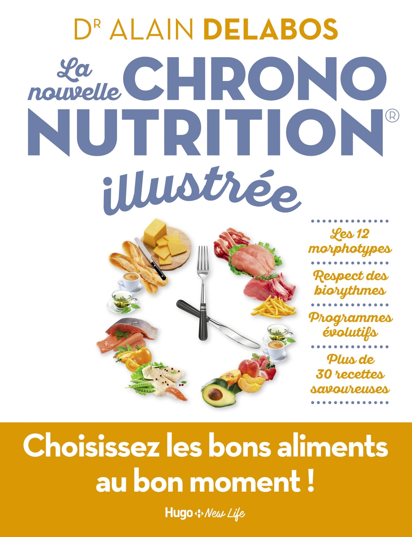 La nouvelle chrononutrition illustrée