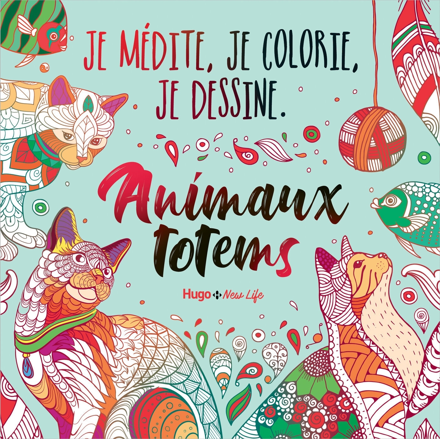 Je médite, je colorie, je dessine - Animaux totems