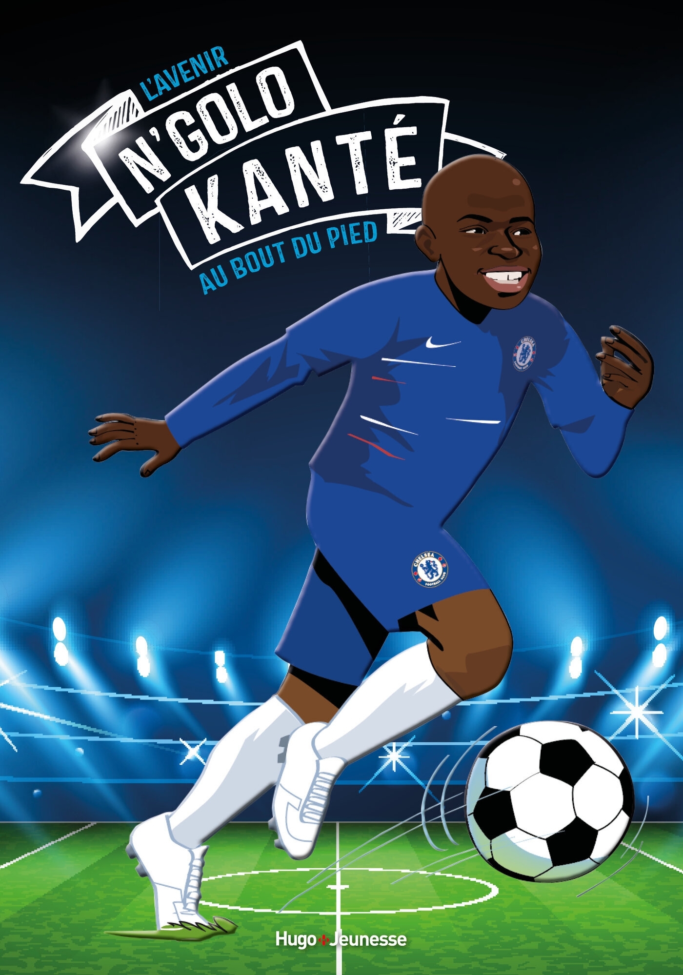 Tous champions ! N'Golo Kanté - La course du roi